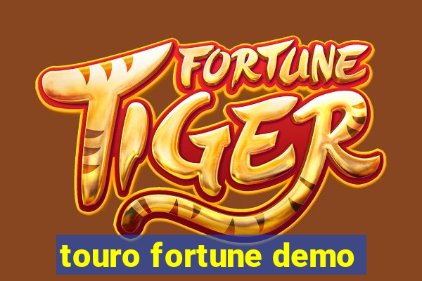 touro fortune demo